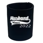 Husband Since 2022 - Funny Novelty Stubby Holder
