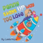 Penny Stays Up Way Too Late by Leela Hope (English) Paperback Book