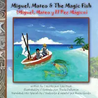 在飛比找博客來優惠-Miguel, Mateo & the Magic Fish