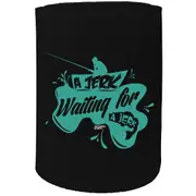 Alcohol Stubby Holder - A Jerk Waiting Fish Fishing - Funny Novelty Birthday Gift Joke Beer Can Bottle