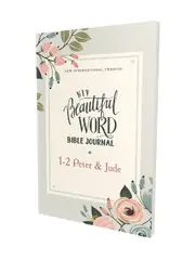 NIV, Beautiful Word Bible Journal, 1-2 Peter and Jude, Paperback, Comfort Print