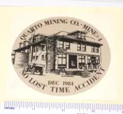 Coal Mining Sticker Quarto Mining Co Mine #4 No Lost Time Accident House Dec 84
