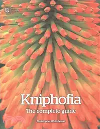 在飛比找三民網路書店優惠-Kniphofia：The Complete Guide