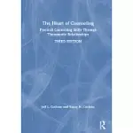 THE HEART OF COUNSELING: PRACTICAL COUNSELING SKILLS THROUGH THERAPEUTIC RELATIONSHIPS, 3RD ED
