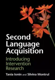 Second Language Acquisition: Introducing Intervention Research by Ionin, Tania