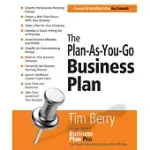 THE PLAN-AS-YOU-GO BUSINESS PLAN