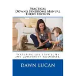 PRACTICAL DOWN SYNDROME MANUAL