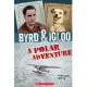 Byrd & Igloo: A Polar Adventure