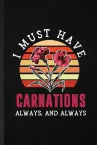 在飛比找博客來優惠-I Must Have Carnations Always 