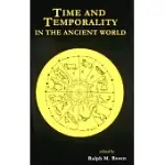 TIME AND TEMPORALITY IN THE ANCIENT WORLD