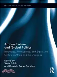 在飛比找三民網路書店優惠-African Culture and Global Pol