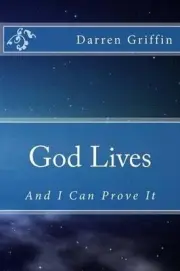 God Lives, and I Can Prove It by Darren Griffin (English) Paperback Book
