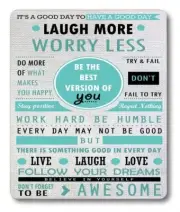Mouse Pad Custom Design Inspirational Quotes Laugh More Worry Less Don't Forg...