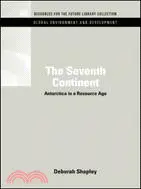 在飛比找三民網路書店優惠-The Seventh Continent：Antarcti