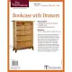 Fine Woodworking’s Bookcase With Drawers Plan