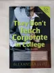 【書寶二手書T7／財經企管_DWT】They Don’t Teach Corporate in College: A Twenty-Something’s Guide to the Business World, 10th Anniversary Edition_Levit, Alexandra