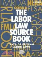 在飛比找三民網路書店優惠-The Labor Law Source Book