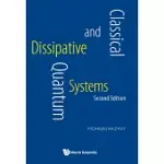 CLASSICAL AND QUANTUM DISSIPATIVE SYSTEMS