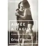 AIMEE AND JAGUAR: A LOVE STORY, BERLIN 1943