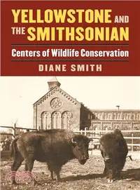 在飛比找三民網路書店優惠-Yellowstone and the Smithsonia