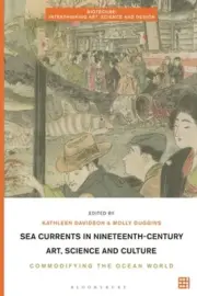 Sea Currents in Nineteenth-Century Art, Science and Culture: Commodifying the