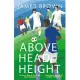 Above Head Height: A Five-A-Side Life