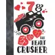 7 & The Heart Crusher: Happy Valentines Day Gift For Boys And Girls Age 7 Years Old - College Ruled Composition Writing School Notebook To Ta