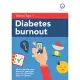 Diabetes Burnout: What to Do When Type 1 Diabetes Is Getting Too Much and You Feel Like Things Are Slipping