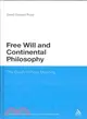 Free Will and Continental Philosophy: The Death Without Meaning