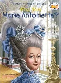 在飛比找三民網路書店優惠-Who Was Marie Antoinette?