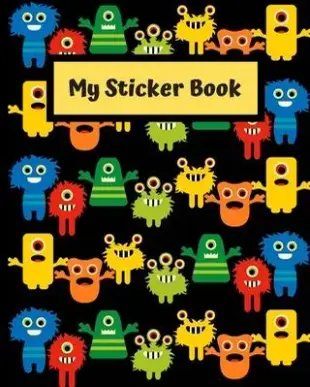 My Sticker Book: Kids Monster Theme Blank Sticker Album for Collecting Stickers