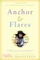 Anchor & Flares ─ A Memoir of Motherhood, Hope, and Service