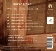 LIANA MOSCA / GIANNI DE ROSA / MARCELLO SCANDELLI MOZART/ BACH: PRELUDES & FUGUE
