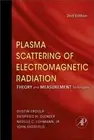 Plasma Scattering of Electromagnetic Radiation: Theory and Measurement