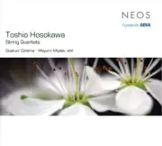 TOSHIO HOSOKAWA: STRING QUARTETS NEW CD