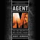 Agent M: The Lives and Spies of Mi5’s Maxwell Knight