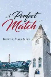 A Perfect Match by Neff, Kelly [Paperback, 142 pages]