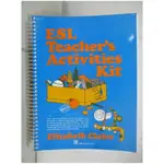 ESL TEACHER'S ACTIVITIES KIT_ELIZABETH CLAIRE ; ILLUSTRATED BY EILEEN GERNE CIAVARELLA【T1／語言學習_JU7】書寶二手書