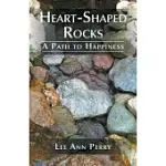 HEART-SHAPED ROCKS: A PATH TO HAPPINESS
