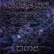 Nobodys Fool Time CD Digipak Australian Hard Rock