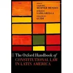 THE OXFORD HANDBOOK OF CONSTITUTIONAL LAW IN LATIN AMERICA