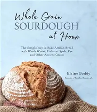 在飛比找三民網路書店優惠-Whole Grain Sourdough at Home 