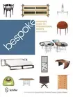 Bespoke: Furniture from 101 International Artists by E. Ashley Rooney (English)