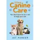 5-Step Canine Care: You Don’’t Have to be a Vet to Help Your Pet