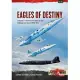 Eagles of Destiny Volume 2: Birth and Growth of the Pakistani Air Force, 1947-1971