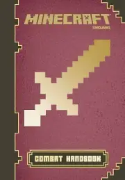 Minecraft: Combat Handbook : An Official Mojang Book by Inc. Staff Scholastic...