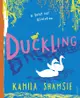 Duckling: A Fairy Tale Revolution