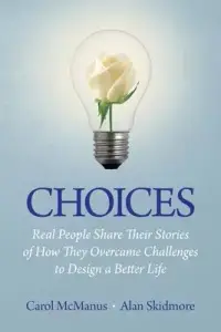 在飛比找博客來優惠-Choices: Real People Share Sto