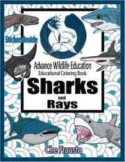 Sharks and Rays: Wildlife Educational Coloring Book by Che Frausto [Paperback]