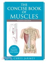 在飛比找三民網路書店優惠-The Concise Book of Muscles Fo